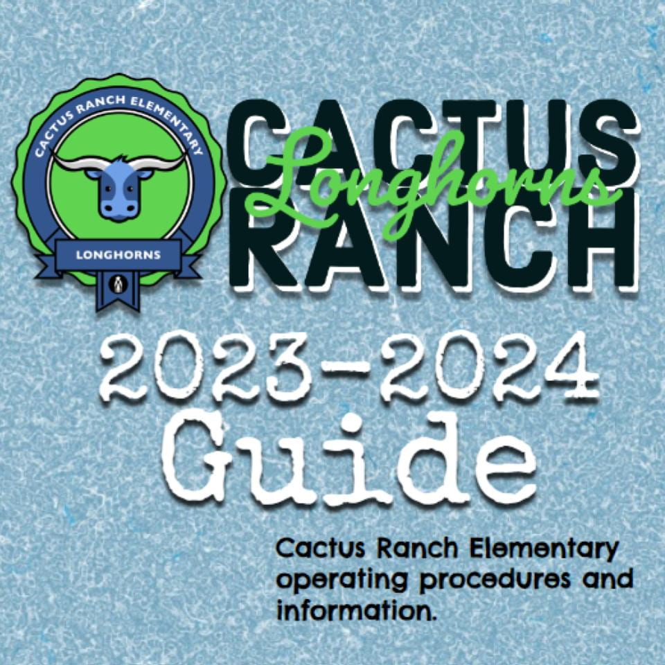 Cactus Ranch Elementary Guide to the Ranch